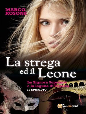 cover image of La strega ed il leone